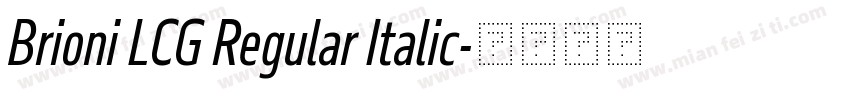 Brioni LCG Regular Italic字体转换